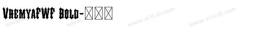 VremyaFWF Bold字体转换